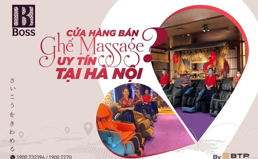 Cua Hang Ban Ghe Massage Tai Ha Noi