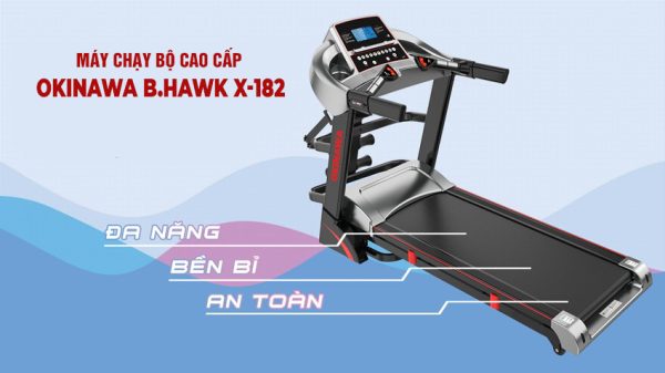 Máy chạy bộ OKINAWA B.HAWK X - 182 chính hãng--Máy-chạy-bộ-OKINAWA-B.HAWK-X-182