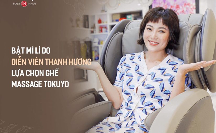 diễn viên thanh hương mua ghế massage tokuyo